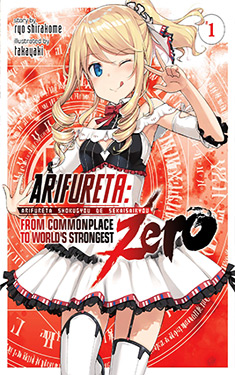 Arifureta Zero, Vol. 1:  From Commonplace to World's Strongest