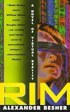 RIM:  A Novel of Virtual Reality
