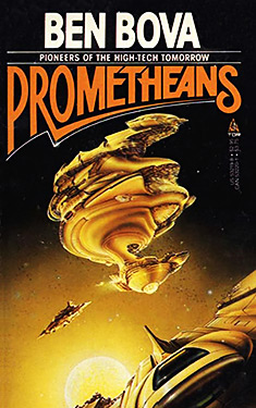 Prometheans:  Pioneers of the High-Tech Tomorrow