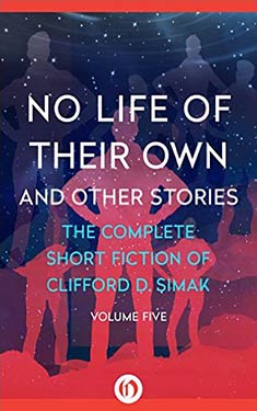 No Life of Their Own:  And Other Stories