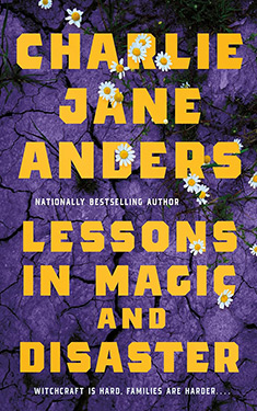 Lessons in Magic and Disaster