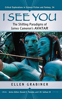 I See You:  The Shifting Paradigms of James Cameron's Avatar