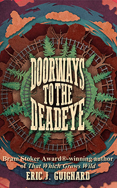 Doorways to the Deadeye