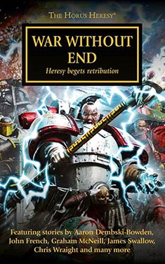 War Without End:  Heresy begets retribution