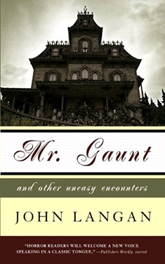 Mr. Gaunt and Other Uneasy Encounters