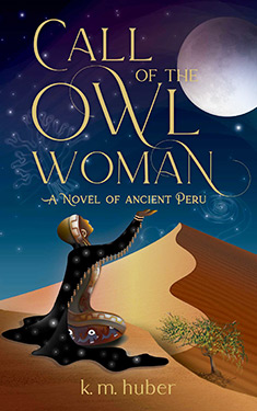 Call of the Owl Woman:  A Novel of Ancient Peru