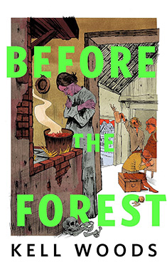 Before the Forest