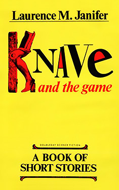 Knave & the Game:  A Book of Short Stories