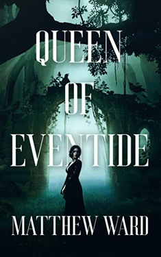 Queen of Eventide