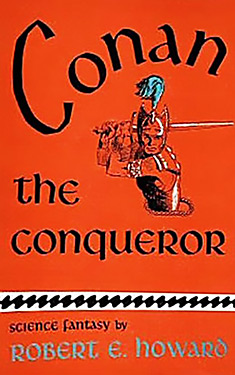 Conan the Conqueror: The Hyborian Age
