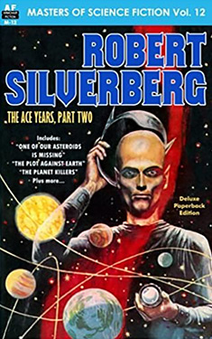 Robert Silverberg: The Ace Years, Part Two