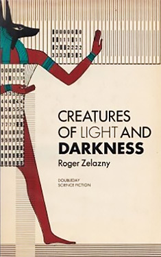 Creatures of Light and Darkness