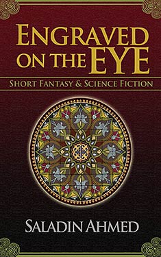 Engraved on the Eye:  Short Fantasy & Science Fiction 
