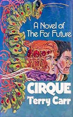 Cirque:  A Novel of the Far Future
