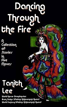 Dancing Through the Fire:  A Collection of Stories in Five Moves