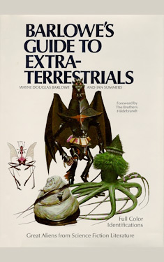 Barlowe's Guide to Extraterrestrials:  Great Aliens from Science Fiction Literature