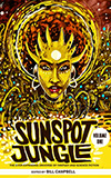 Sunspot Jungle, Vol. 1:  The Ever Expanding Universe of Fantasy and Science Fiction