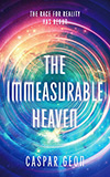 The Immeasurable Heaven