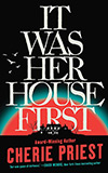 It Was Her House First