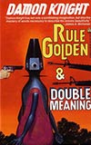 Tor Double #34: Rule Golden / Double Meaning