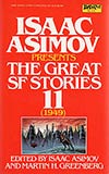 Isaac Asimov Presents The Great SF Stories 11 (1949)