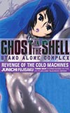 Ghost in the Shell - Stand Alone Complex:  Revenge Of The Cold Machines