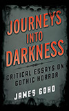 Journeys into Darkness