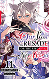 Our Last Crusade or the Rise of a New World, Vol. 11