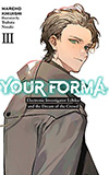 Your Forma, Vol. 3: Electronic Investigator Echika and the Dream of the Crowd