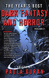 The Year's Best Dark Fantasy and Horror: Volume 2