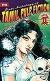The Blaft Anthology of Tamil Pulp Fiction, Vol. 2