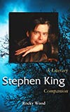 Stephen King:  A Literary Companion