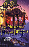 The Princess Who Flew with Dragons