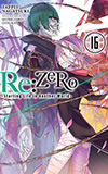 Re: Zero, Vol. 16