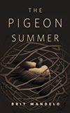 The Pigeon Summer