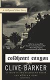 Coldheart Canyon:  A Hollywood Ghost Story