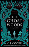 The Ghost Woods