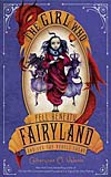 RYO Review: The Girl Who Fell Beneath Fairyland and Led the Revels There by Catherynne M. Valente