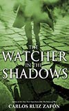 The Watcher in the Shadows