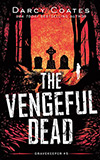 The Vengeful Dead