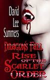 Dragon's Fall: Rise of the Scarlet Order 