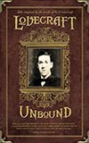 Lovecraft Unbound:  Twenty Stories