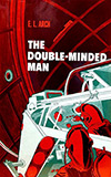 The Double-Minded Man