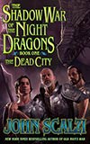 The Shadow War of the Night Dragons, Book One:  The Dead City: Prologue