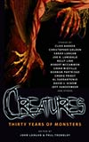 Creatures:  Thirty Years of Monsters