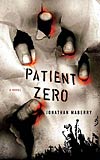 Patient Zero:  A Joe Ledger Novel