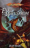 The Eve of the Maelstrom