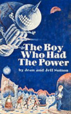 The Boy Who Had the Power
