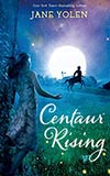 Centaur Rising 