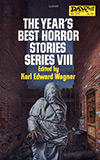 The Year's Best Horror Stories: Series VIII